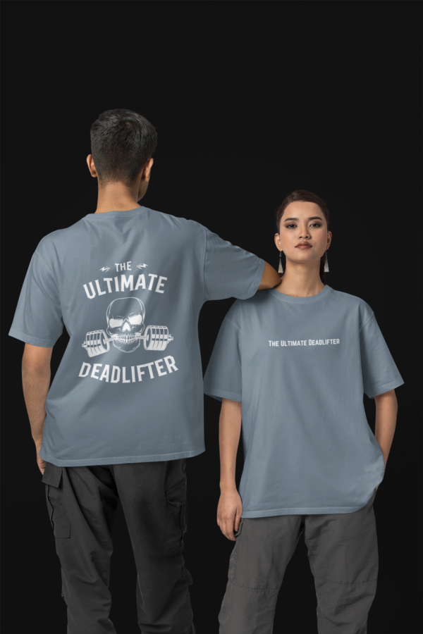 The Ultimate DeadLifter Oversize T-Shirt - Image 3